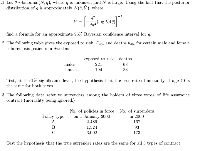  Answer all the questions 1 Let 0 -binomial(N, q), where q