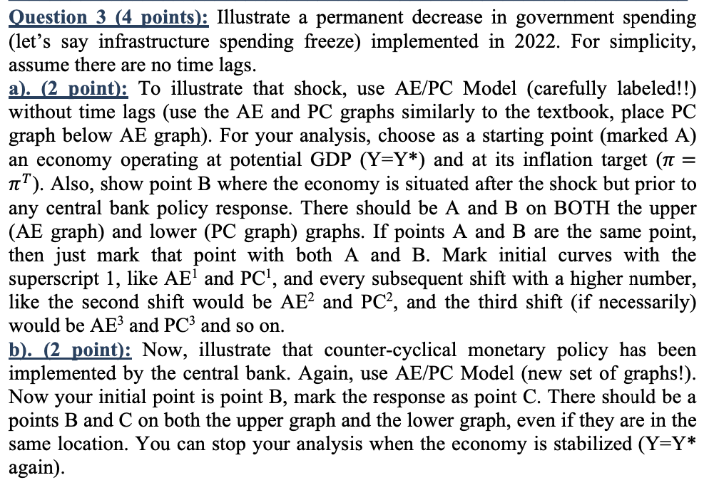 Illustrate a permanent decrease in government spending (let's say infrastructure spending