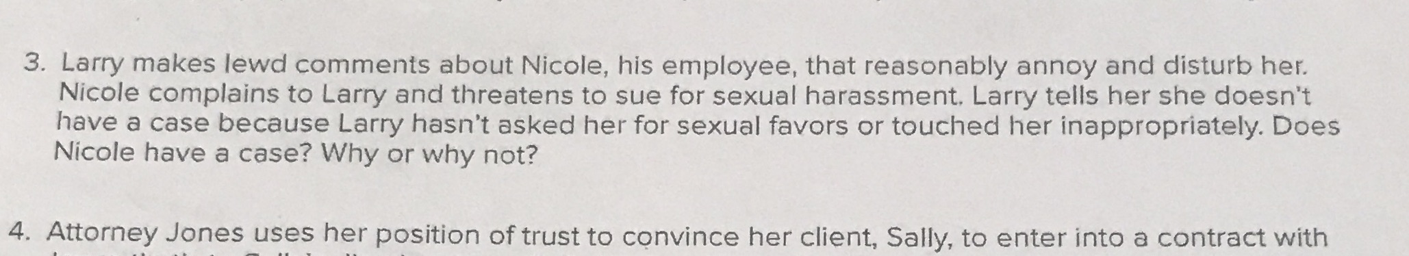 Question 32-4 sentence answer please. 3. Larry makes lewd comments about