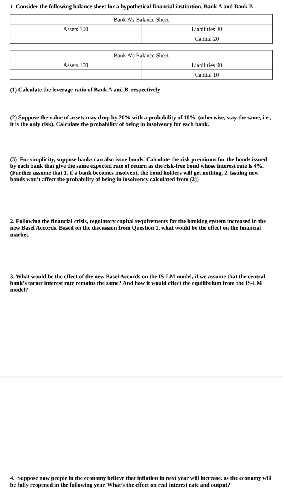 financial institution, Bank A and Bank B Bank A's Balance Sheet Assets