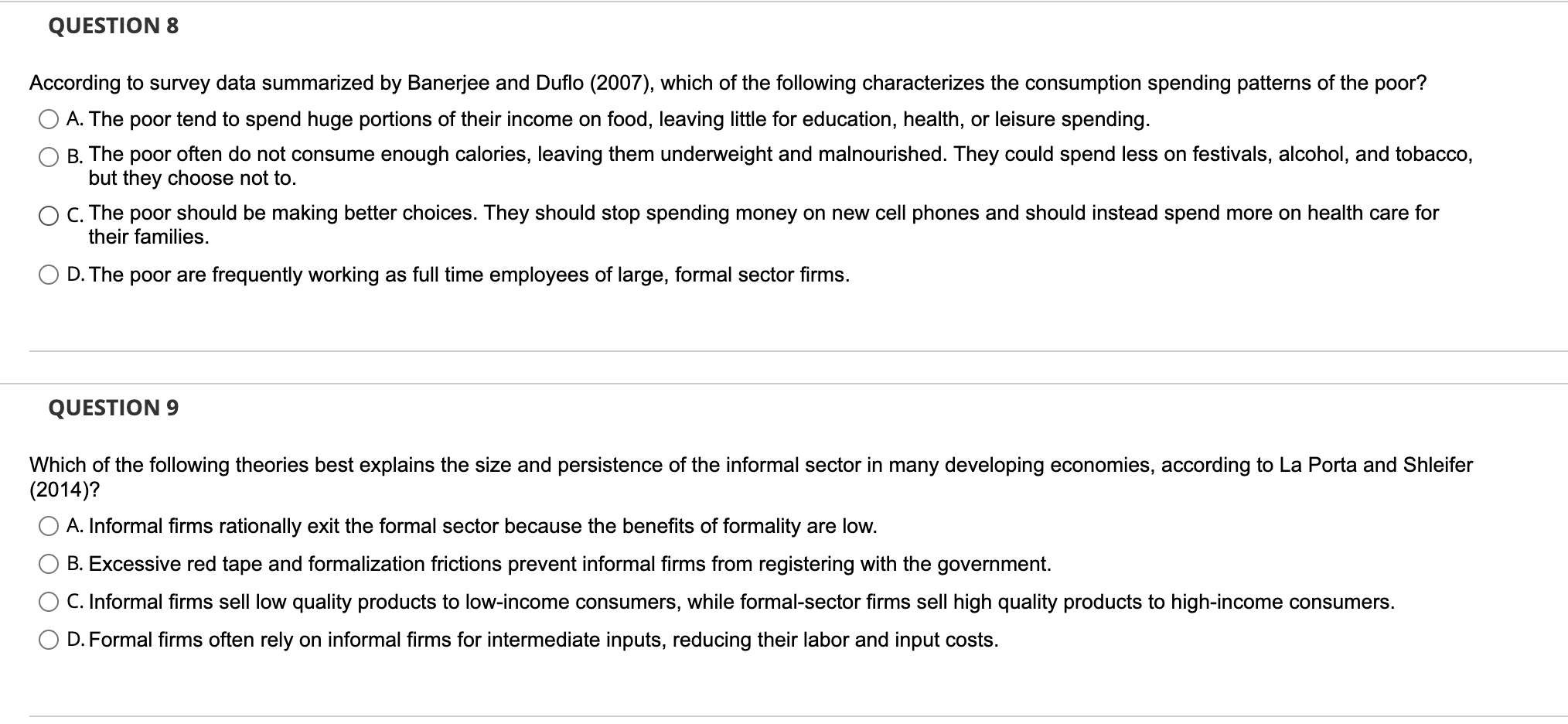  QUESTION 8 According to survey data summarized by Banerjee and Duflo