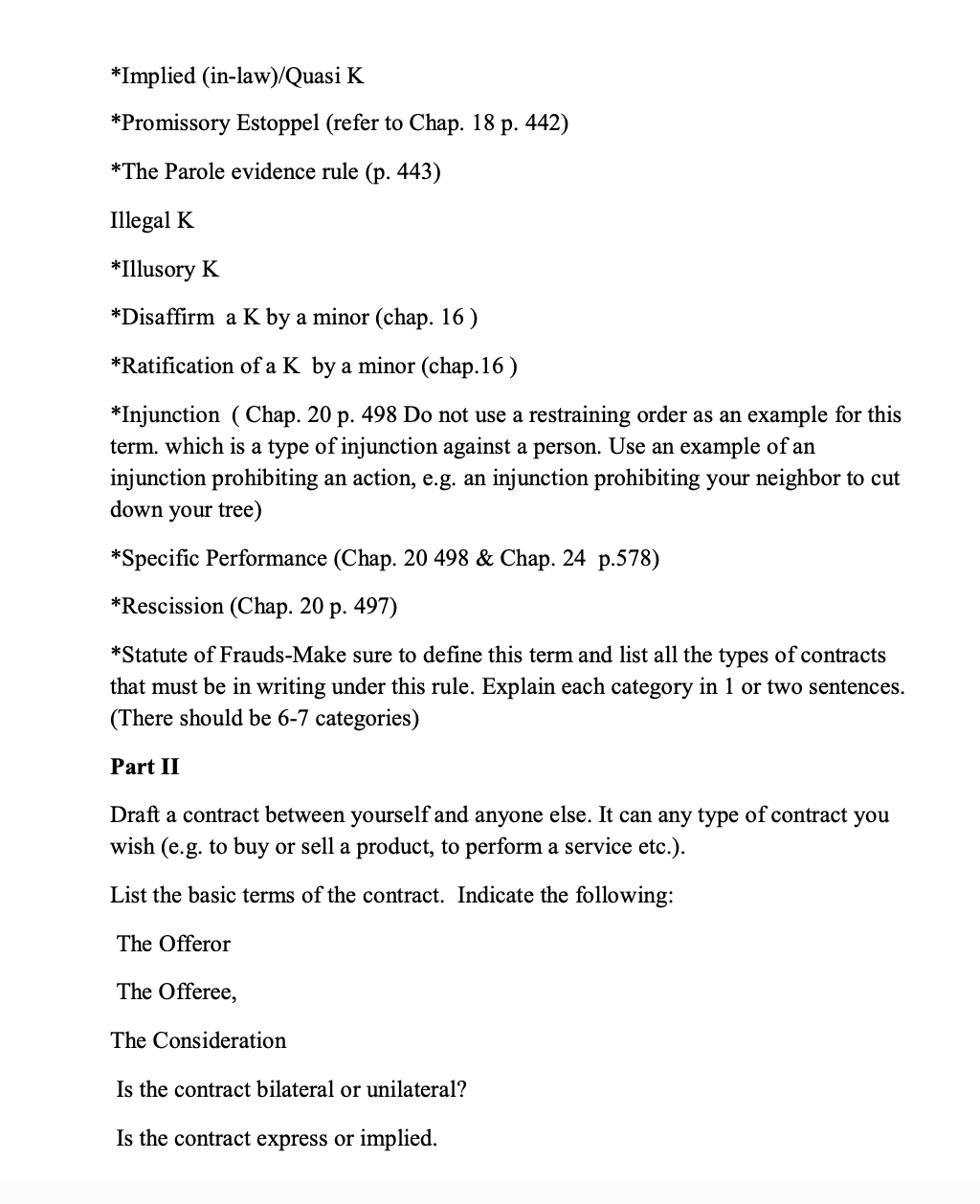 (see below) There are 3 parts to this assignment. Part I Definitions: