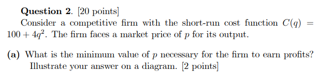 price of p for its output. (a) What is the minimum value