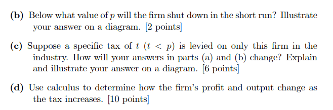 of p necessary for the firm to earn profits? Illustrate your answer