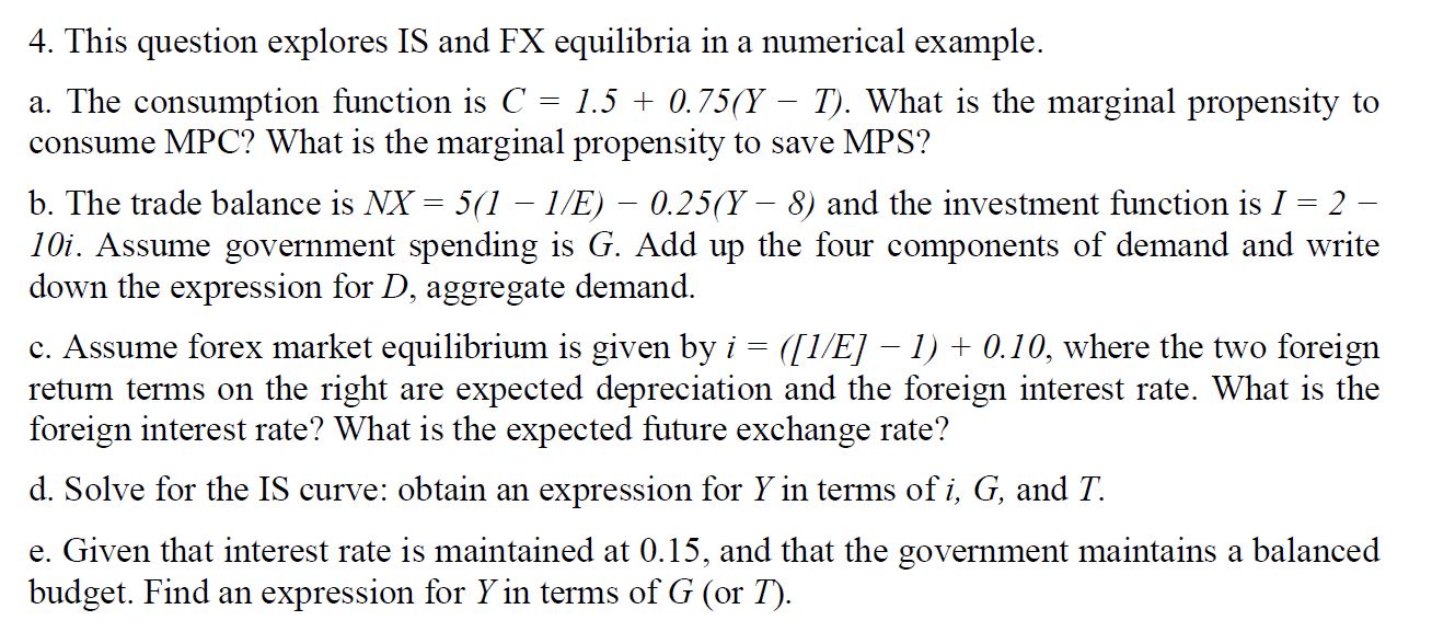 example. a. The consumption function is C = 1.5 + 0.75(Y I).