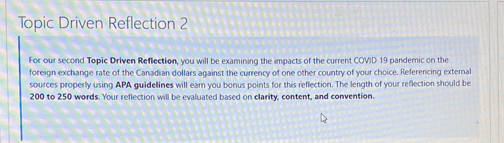 Topic Driven Reflection 2 For our second Topic Driven Reflection, you