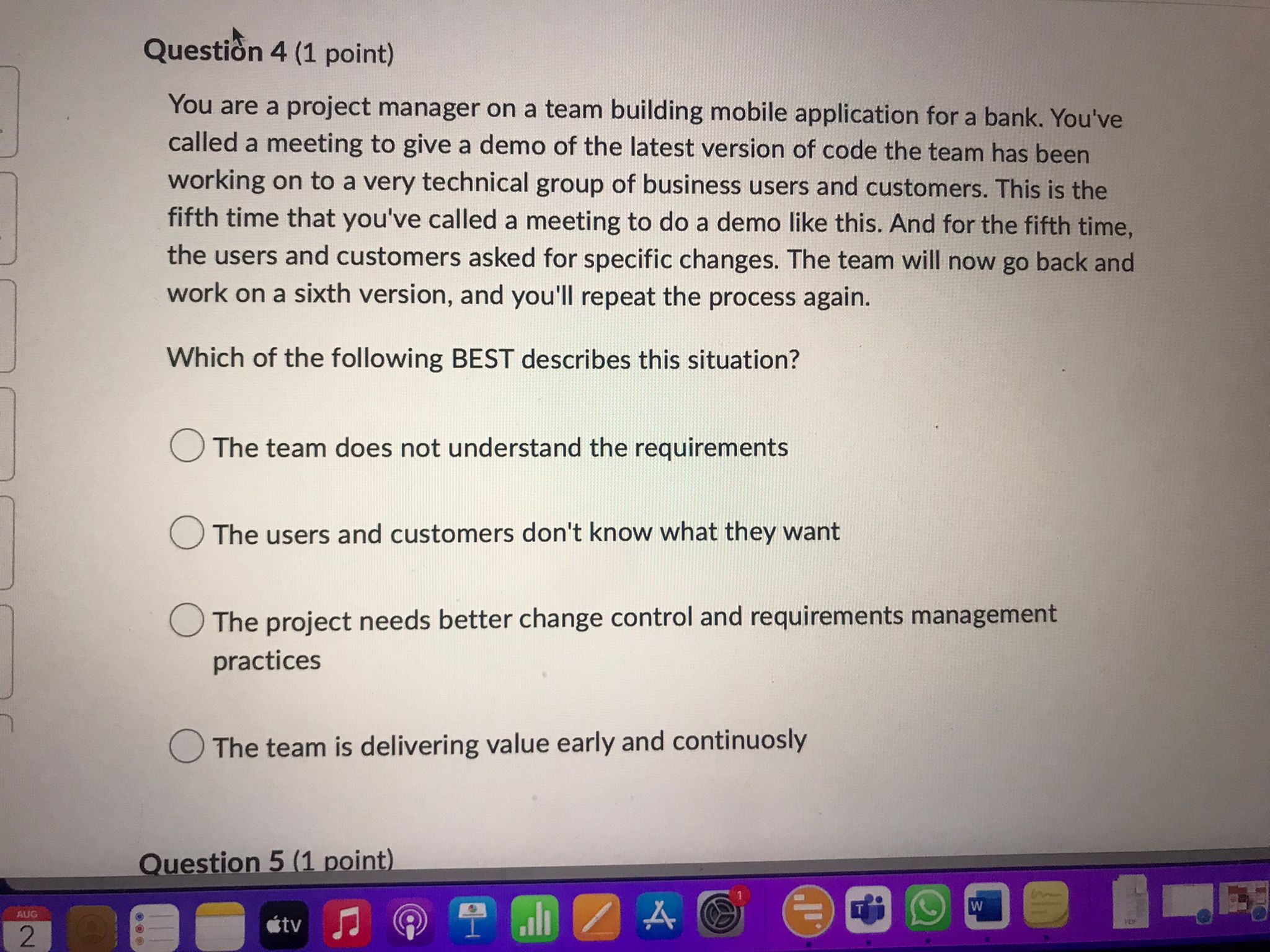 what they want The project needs better change control and requirements management