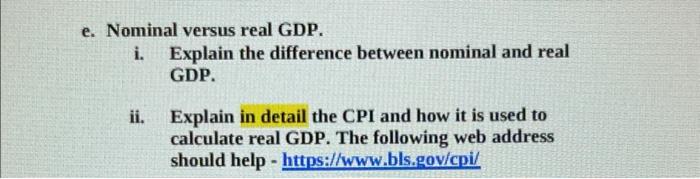  Y5 e. Nominal versus real GDP. i. Explain the difference between