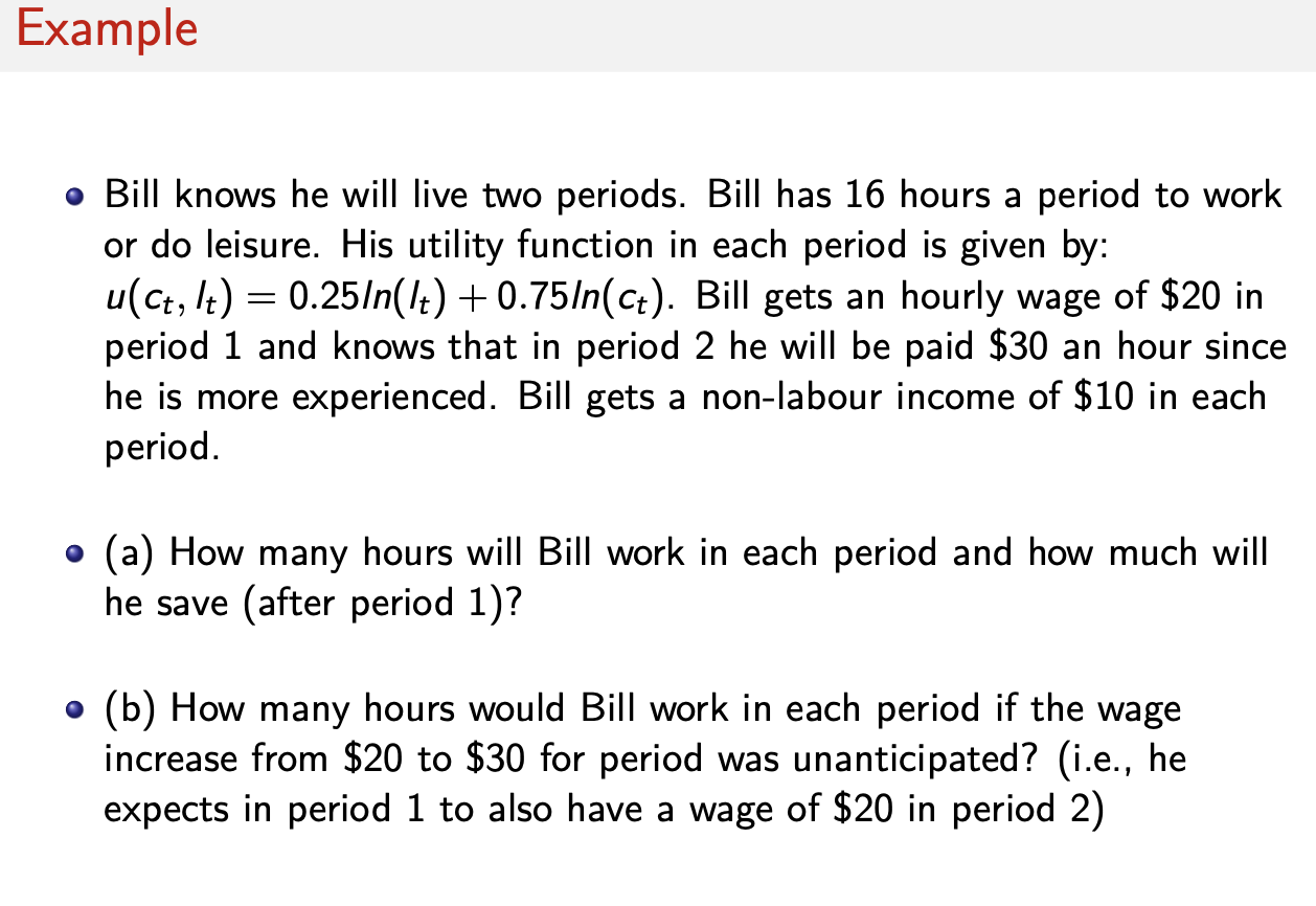 static model a ct: consumption in period t 0 wt: wage in