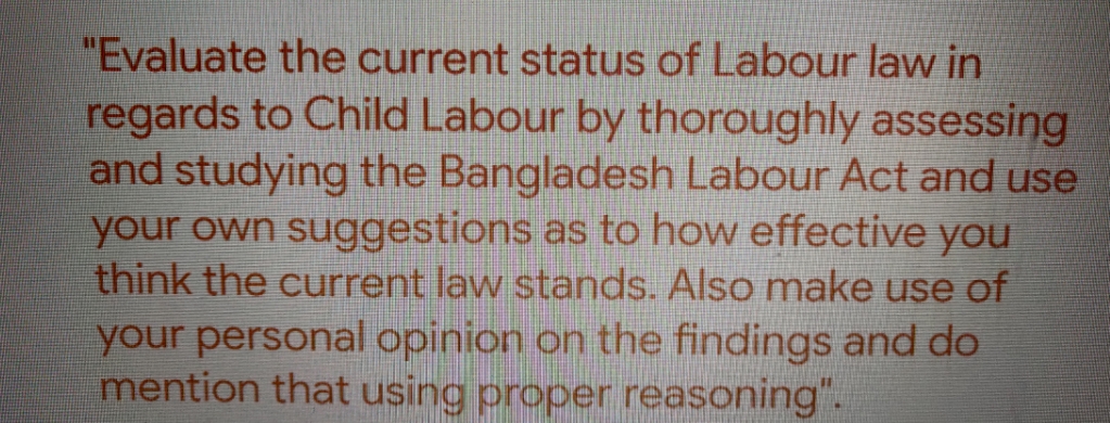 the current status of Labour law in regards to Child Labour by
