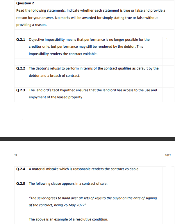 Question 2 Read the following statements. Indicate whether each statement is