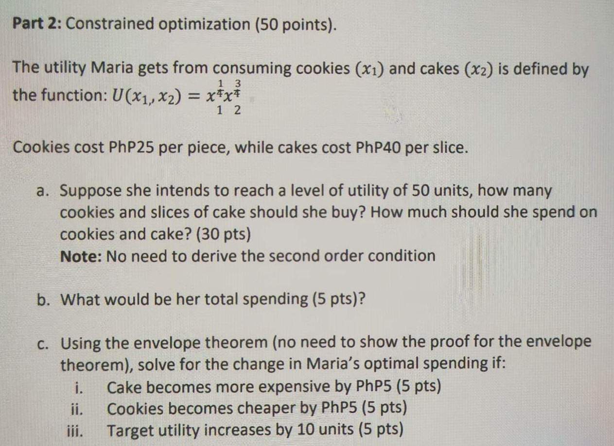 Maria gets from consuming cookies (x1) and cakes (X2) is defined by
