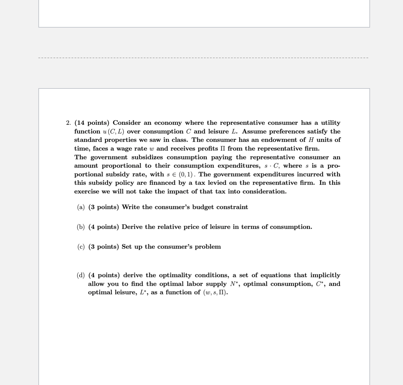  2. (14 points) Consider an economy where the representative consumer has