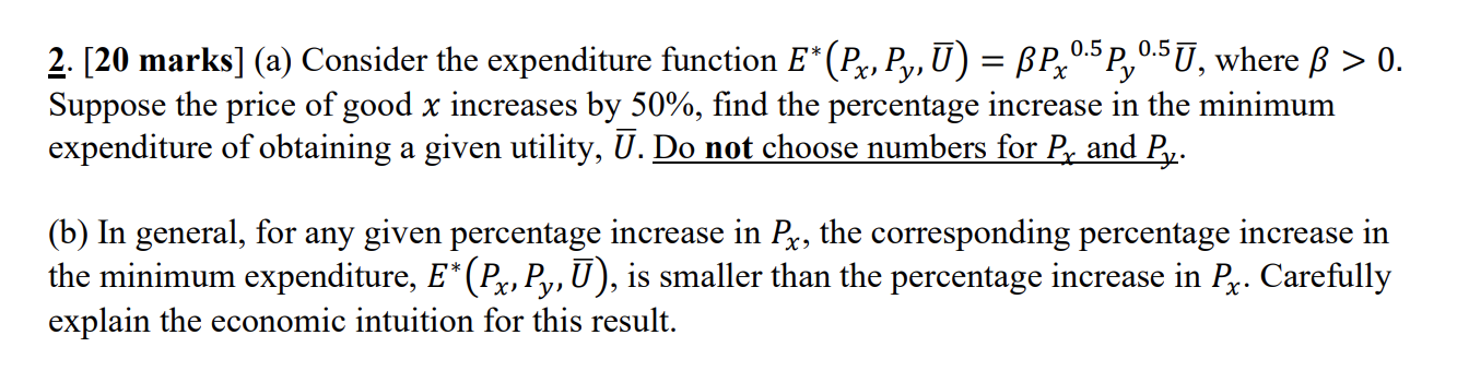  please answer g. [20 marks] (a) Consider the expenditure function E