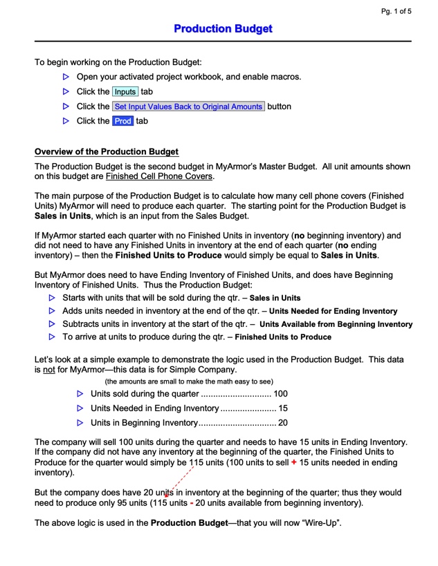 4 Direct Labor Budget To begin working on the Direct Labor Budget: