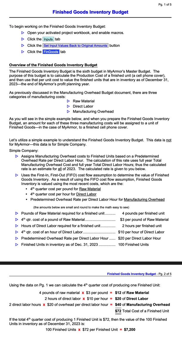 Budget The Direct Labor Budget is the fourth budget in MyArmor's Master