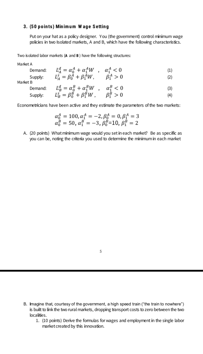 solve this quickly please. 3. (50 points) Minimum Wage Setting Put
