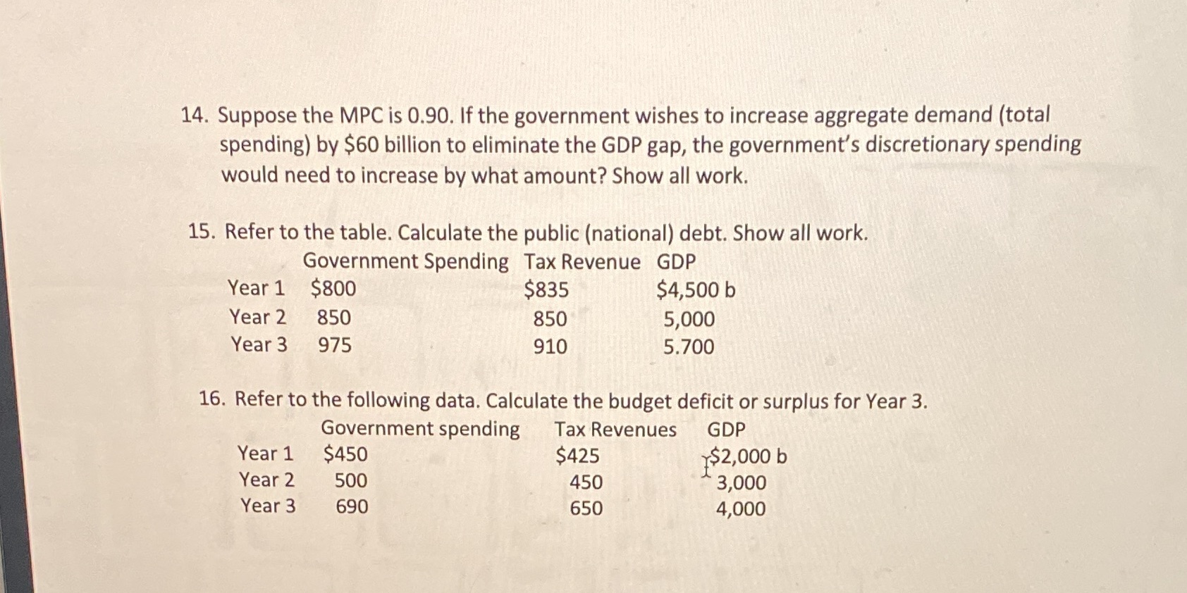 Please Answer all 3 and PLEASE be correct thanks!!!:))) 14. Suppose