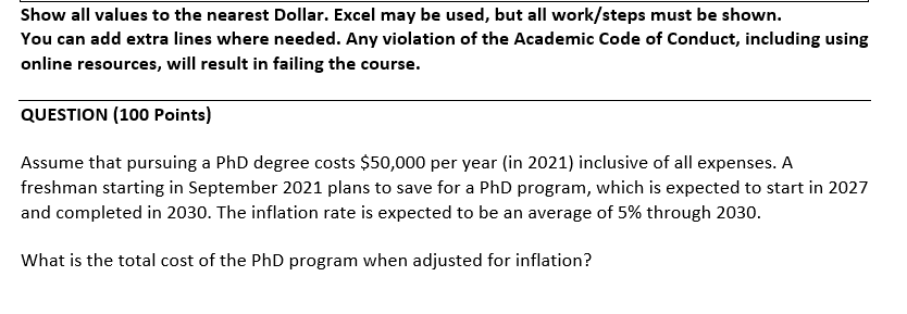 Show all values to the nearest Dollar. Excel may be usedJr