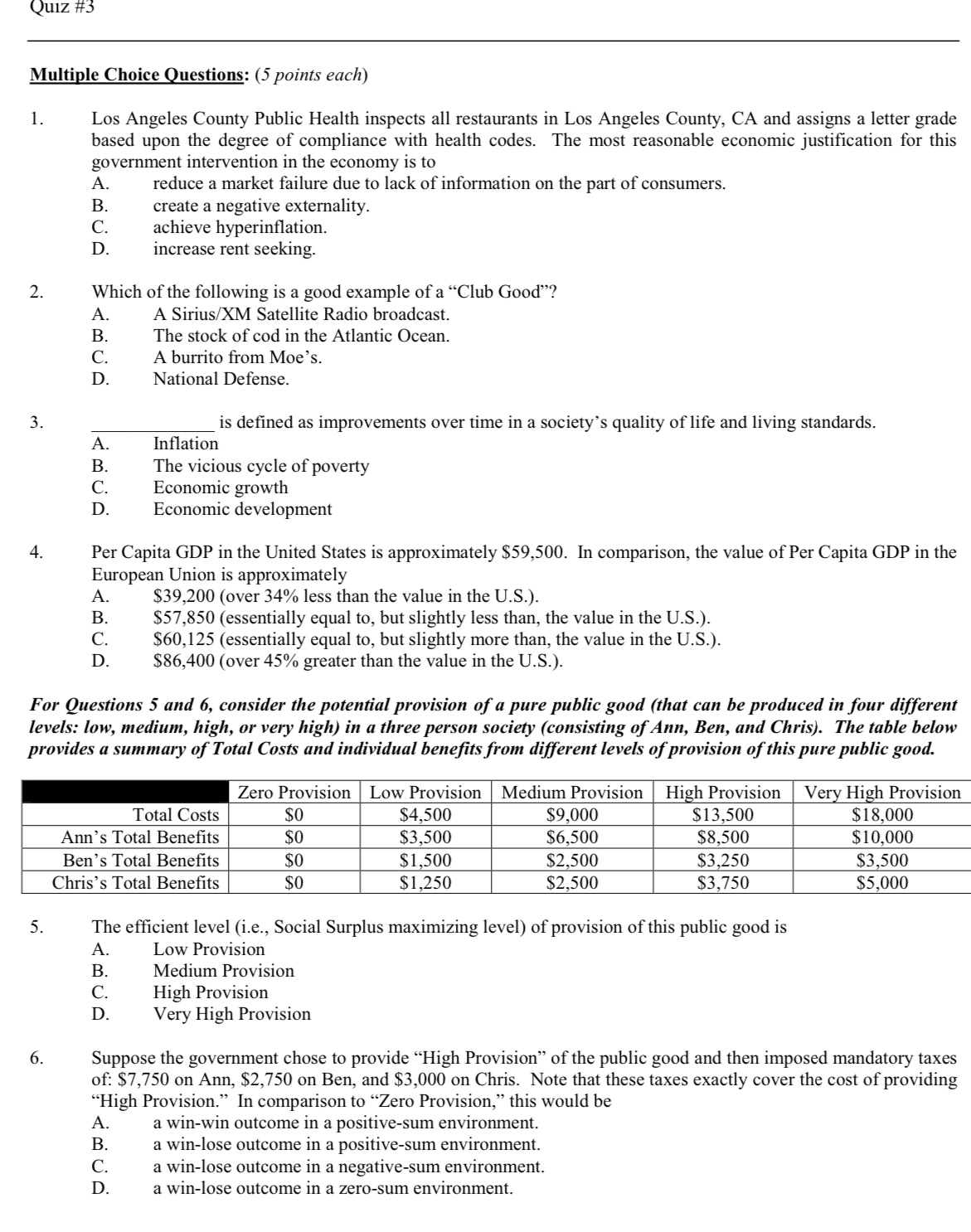  Quiz #3 Multiple Choice Questions: (5 points each) 1. Los Angeles