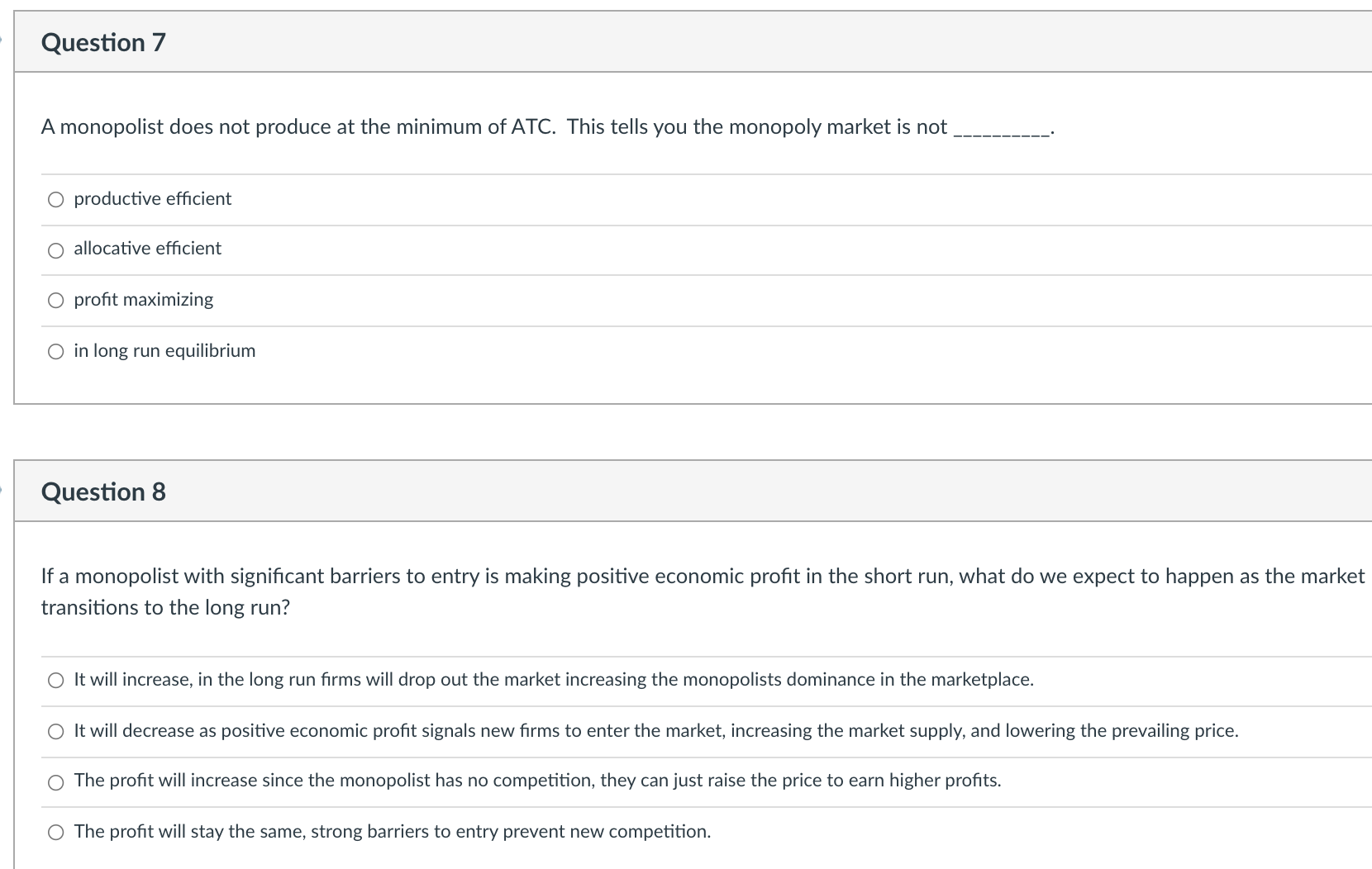 is the sole provider of a good with no close substitutes. O