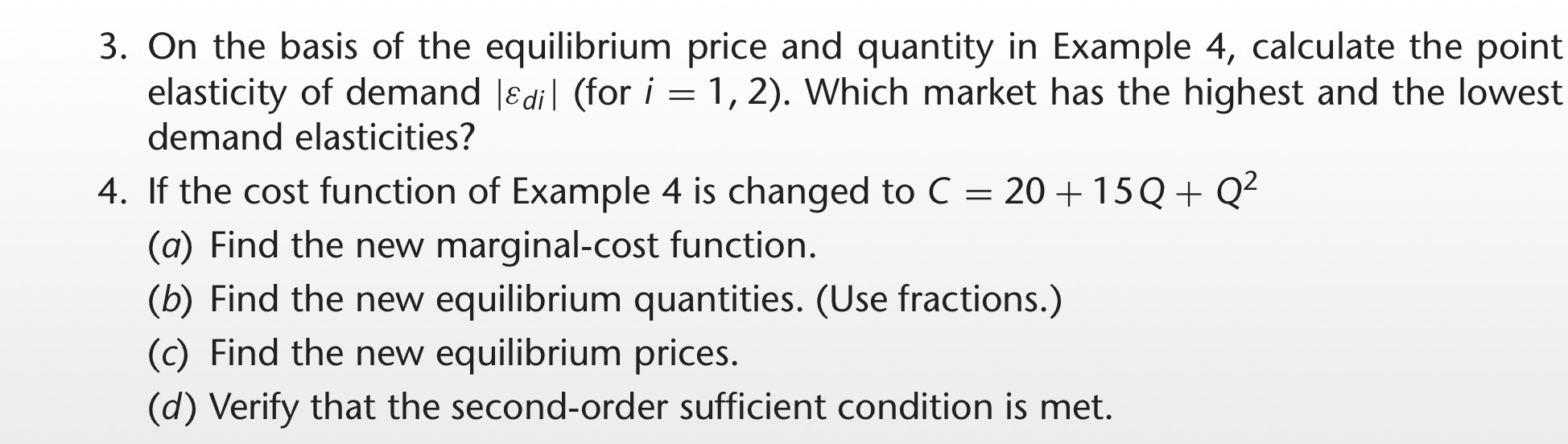 I need an answer for question three and four 3. On