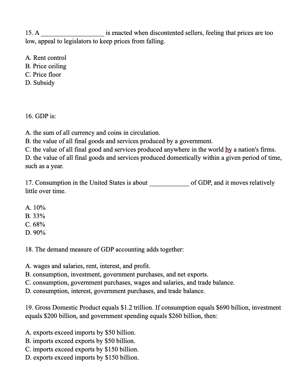 employment and ination. D. the output levels that maximize the prots of