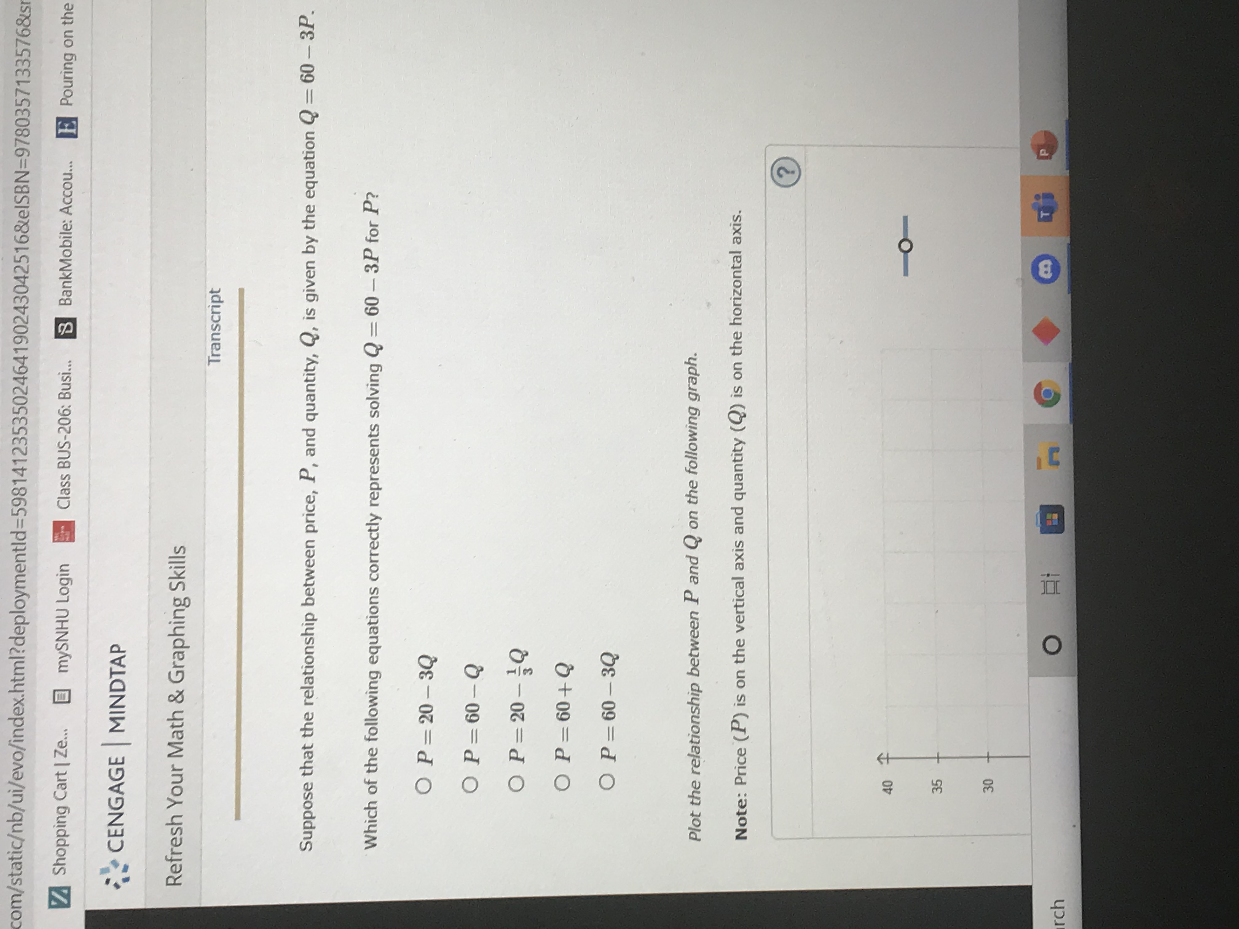"MindTap - Cengag .com/staticb/ui/evo/index.html?deploymentld=5981412353502464190243042516&elSBN=9780357133576&snapshotld=2722786&id=1365918785& Shopping Cart | Ze. mySNHU Login Class BUS-206: