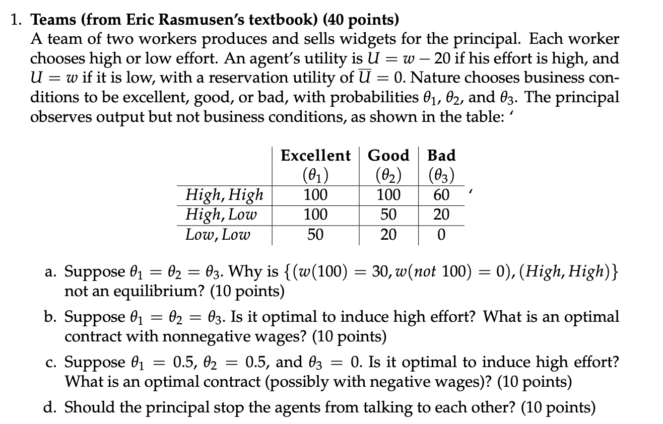 two workers produces and sells widgets for the principal. Each worker chooses