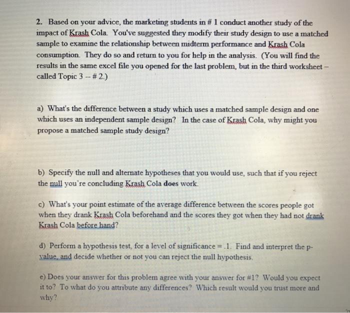 their exam, while the other drinks only water. (You will find the