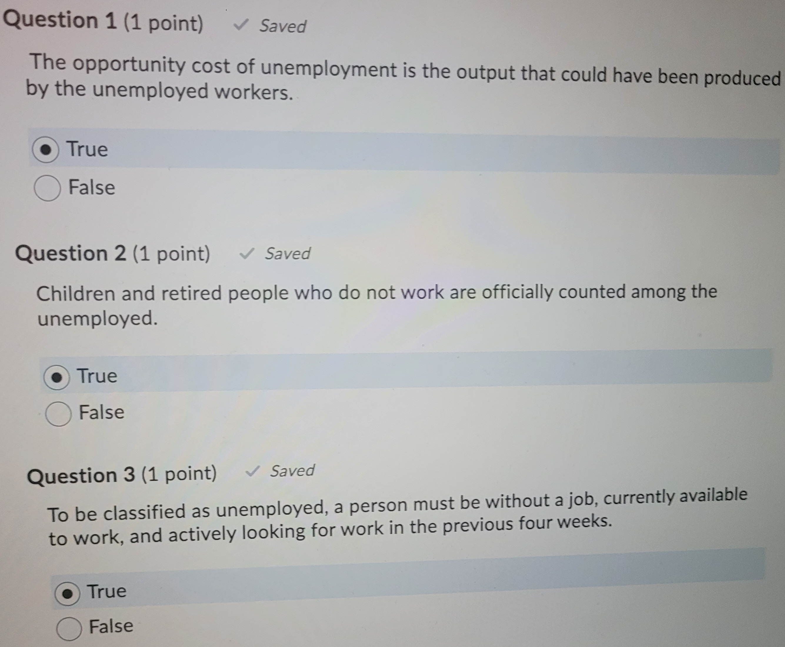 False Question 2 (1 point) Saved Children and retired people who do