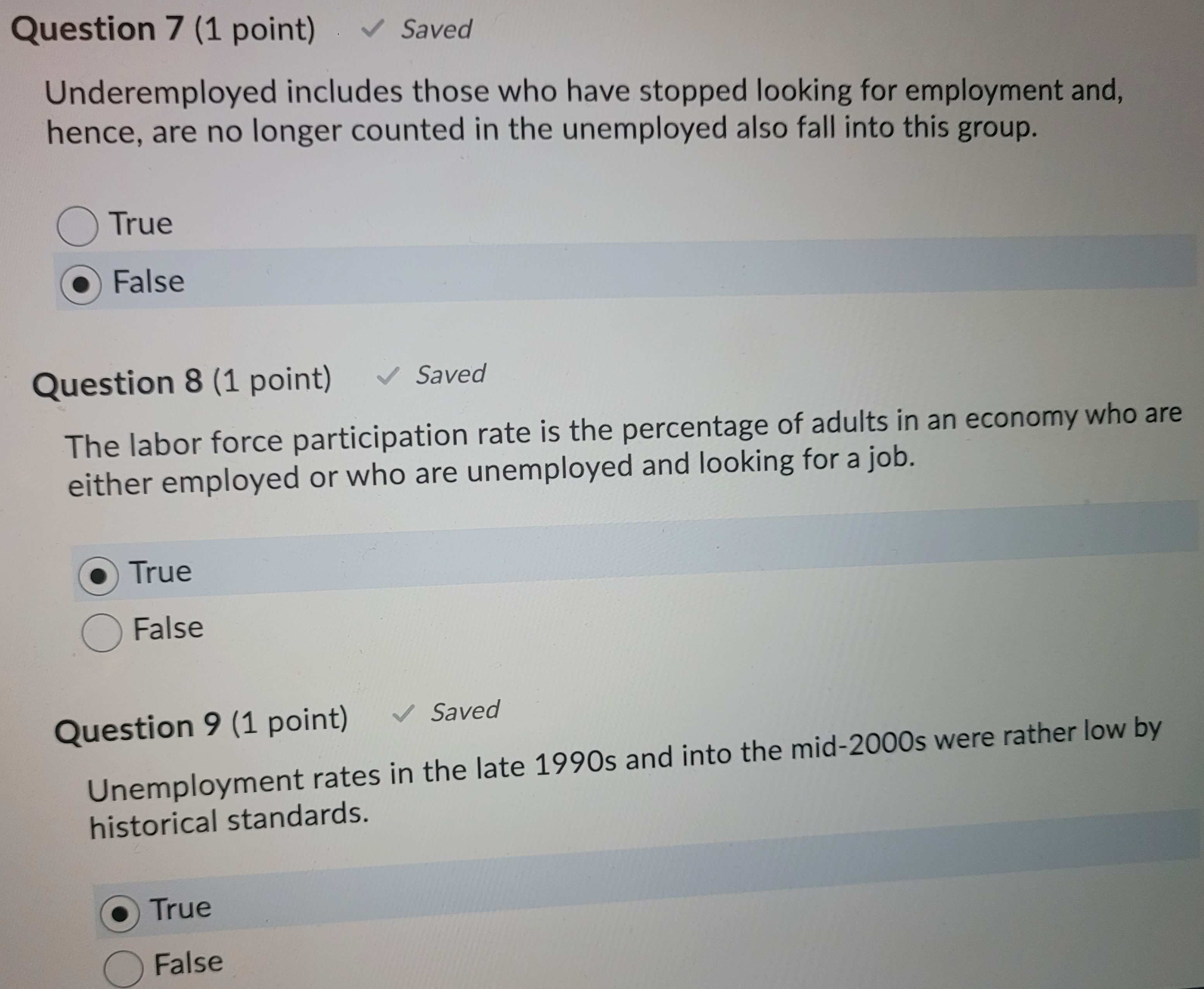 (1 point) Saved To be classified as unemployed, a person must be