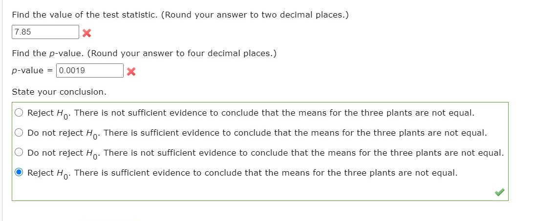 decimal places.) p-value = 0.0019 x State your conclusion. O Reject HD'