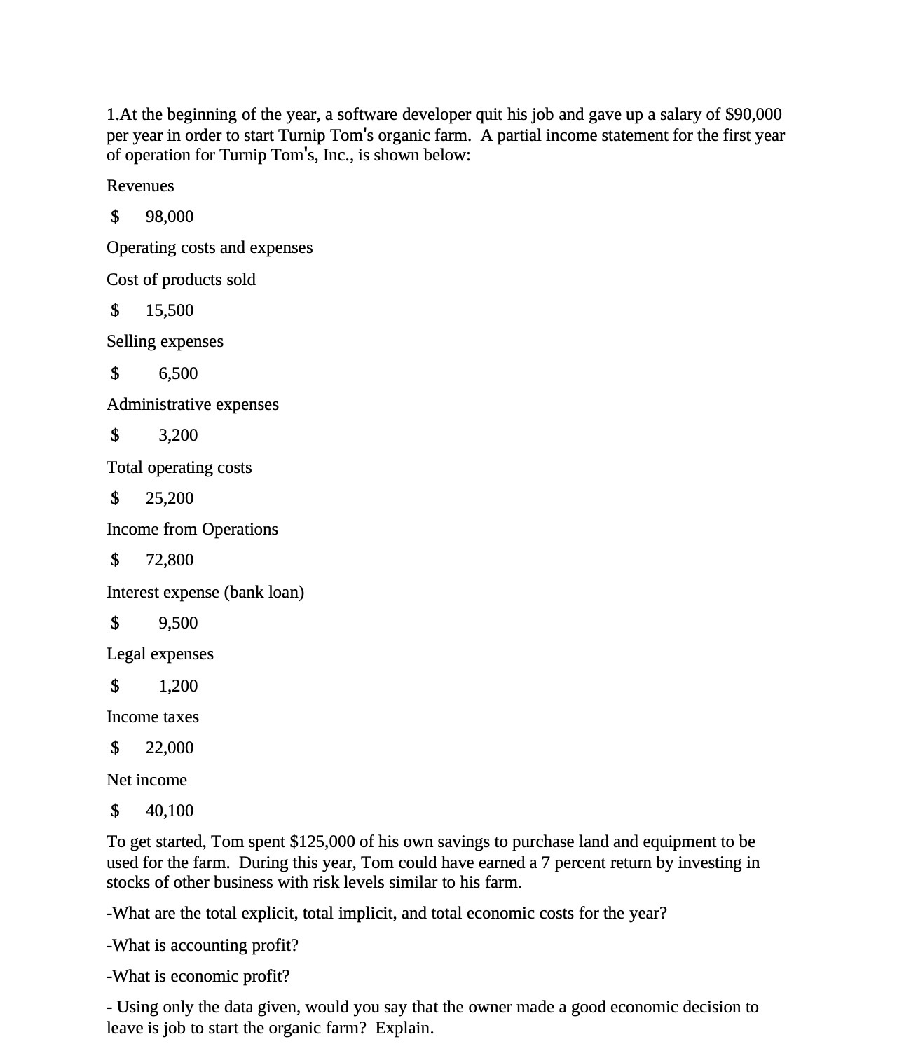 job and gave up a salary of $90,000 per year in order