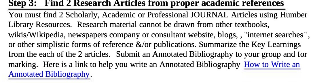 must find 2 Scholarly, Academic or Professional JOURNAL Articles using Humber Library