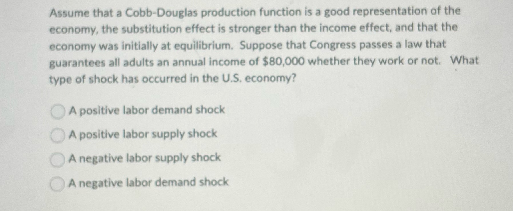 the economy, the substitution effect is stronger than the income effect, and