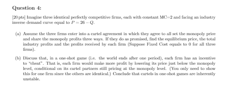 [20 pts] Imagine three identical perfectly competitive firms, each with constant MC-2