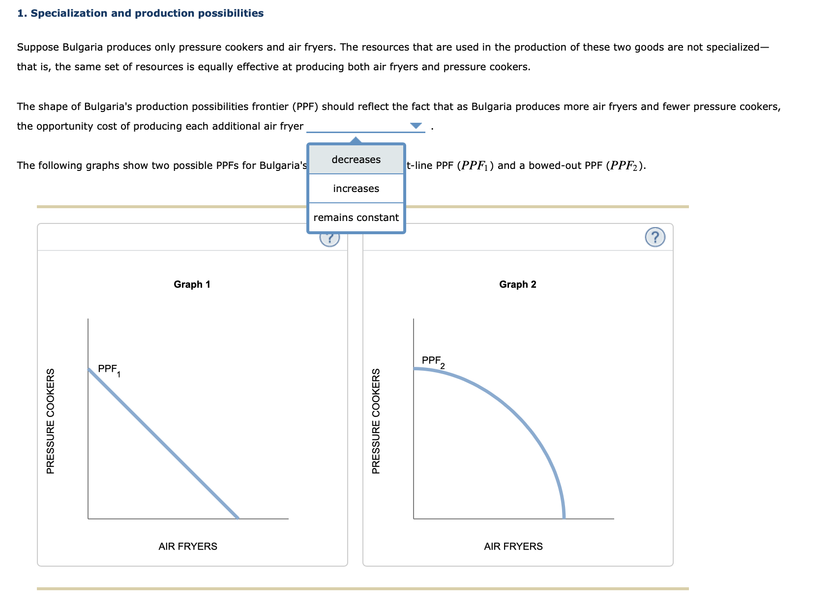 also explain why 1. Specialization and production possibilities Suppose Bulgaria produces only