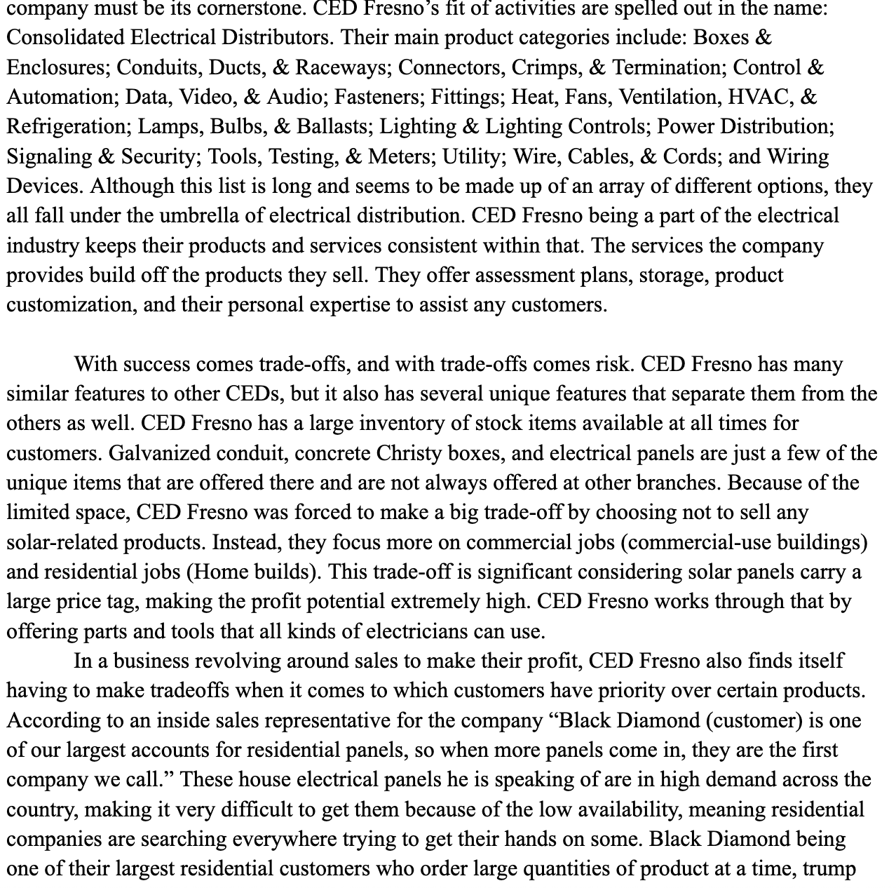 the world would not be even close to what it is now.