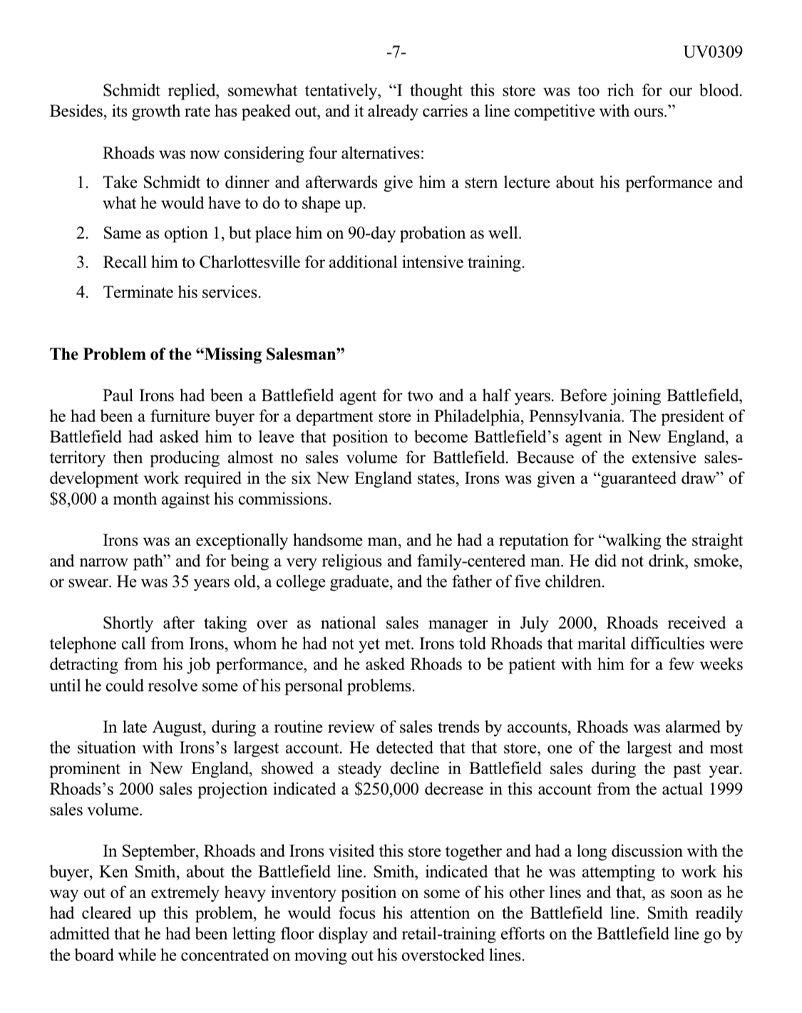 reps? Discuss the merits. 2. Would you recommend any changes in the