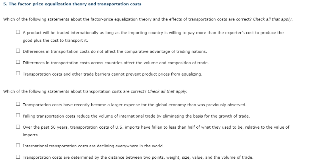 of the following statements about the factorprice equalization theory and the effects