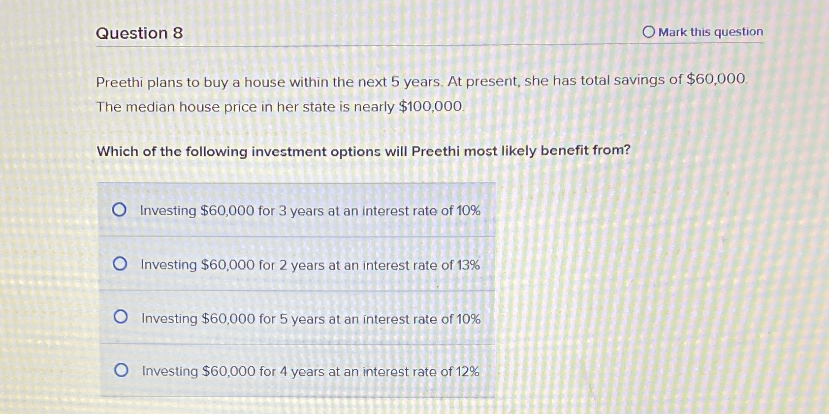 house within the next 5 years. At present, she has total savings