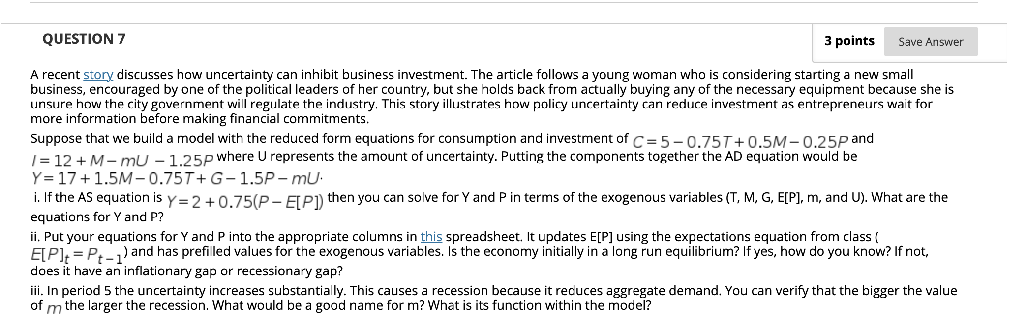  Please Explain QUESTION 7 3 points Save Answer A recent stogy