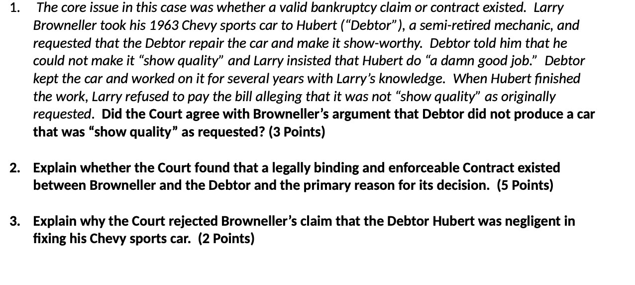 bankruptcy claim or contract existed. Larry Browneller took his 1963 Chevy sports