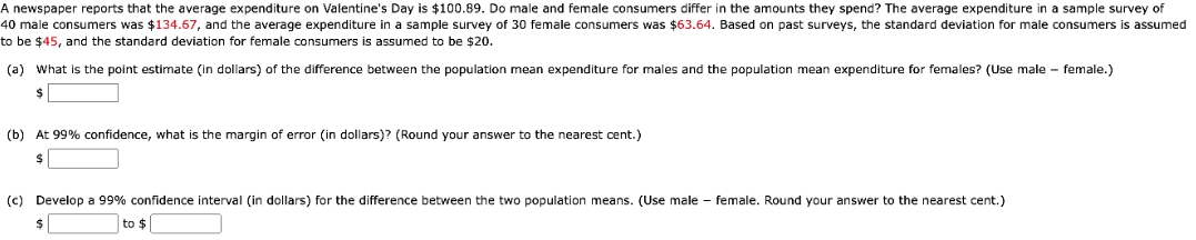 please solve A newspaper reports that the average expenditure on Valentine's