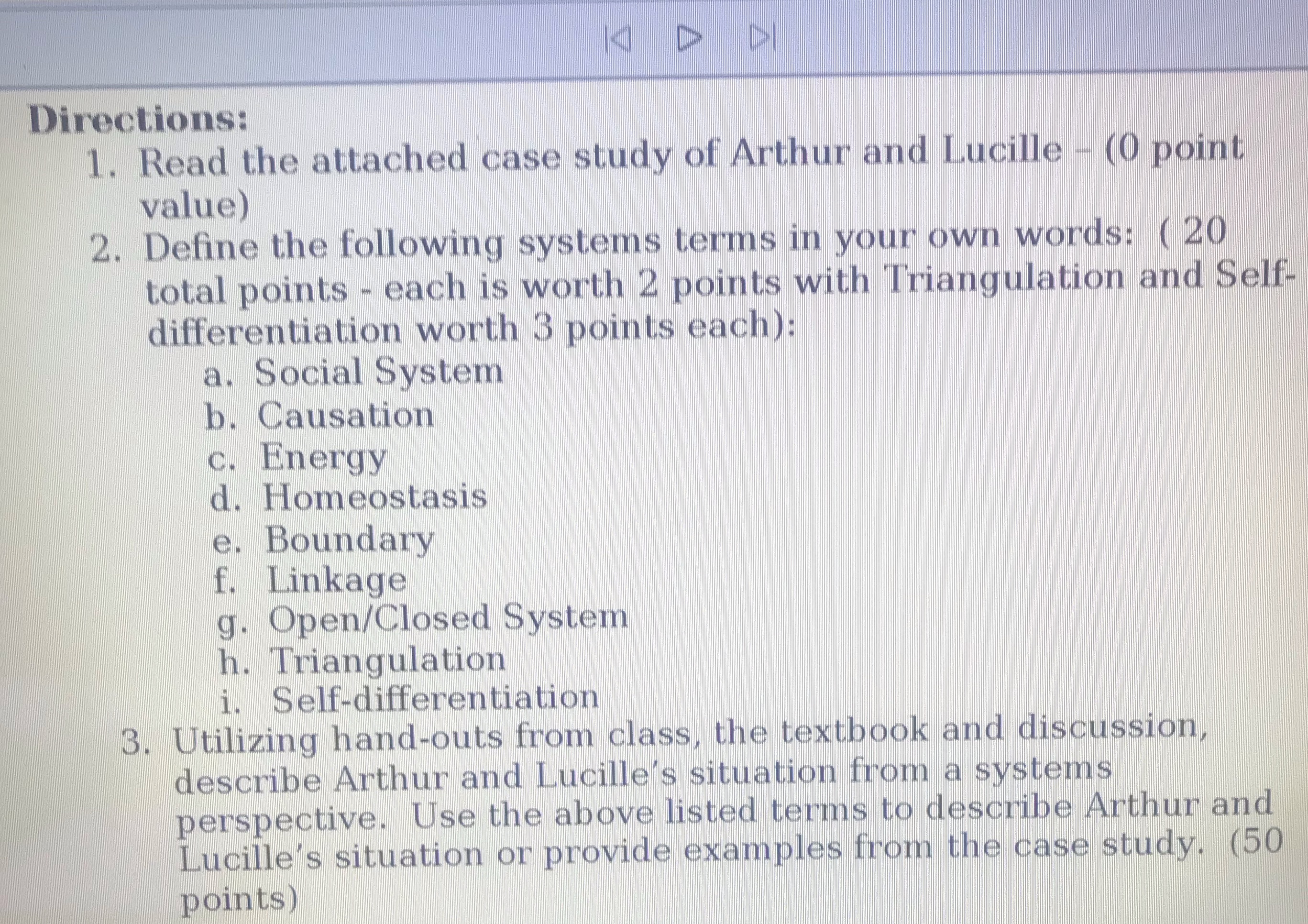 Arthur and Lucille - (0 point value) 2. Define the following systems