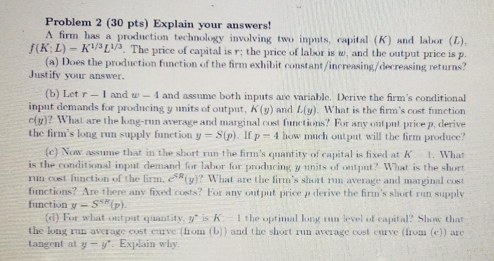 p. (a) Does the production function of the firm exhibit constant, increasing/