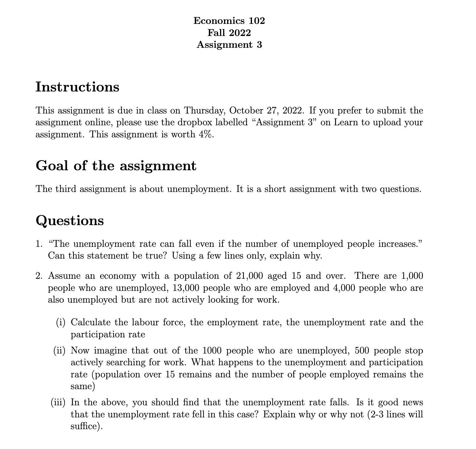  Economics 102 Fall 2022 Assignment 3 Instructions This assignment is due