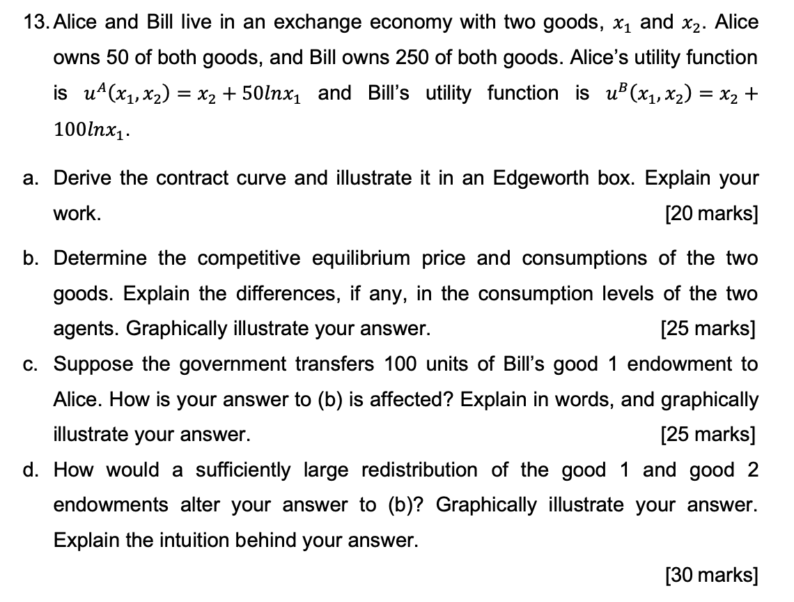 13.Alice and Bill live in an exchange economy with two goods, x1