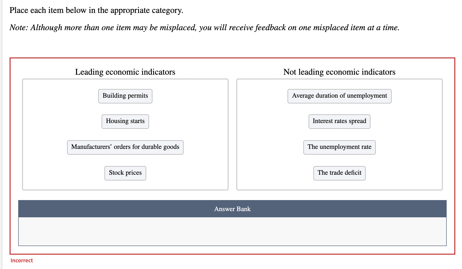 than one item may be misplaced, you will receive feedback on one